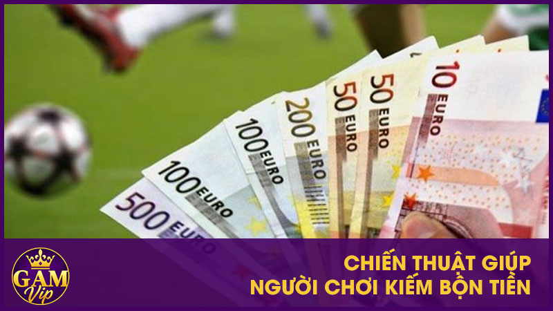 Cá Cược Bóng Đá: Sức Hút Của Đam Mê Thể Thao Và Chiến Lược 4 Chiến thuật giúp người chơi kiếm bộn tiền