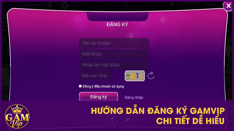 Hướng Dẫn Đăng Ký Gamvip - Bước Đầu Tham Gia Nền Tảng Uy Tín 2 Hướng dẫn đăng ký GamVip chi tiết dễ hiểu