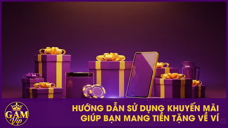 Hướng Dẫn Sử Dụng Khuyến Mãi Tại GamVip - Tăng Tiền Nhanh 2 Hướng dẫn sử dụng khuyến mãi giúp bạn mang tiền tặng về ví