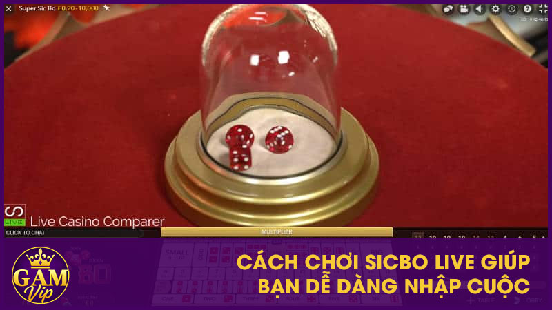 Cách chơi Sicbo Live giúp bạn dễ dàng nhập cuộc
